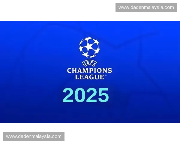 2025赛季欧冠小组赛到决赛完整赛程分析与展望 2025赛季欧冠小组赛到决赛完整赛程分析与展望