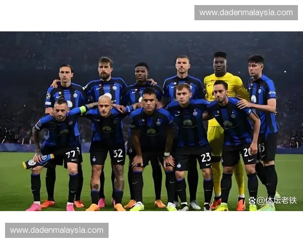 国米豪取关键胜利巩固意甲榜首位置新援闪耀全场彰显冠军气质